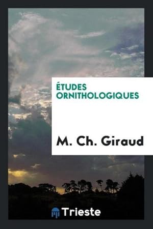 Image du vendeur pour tudes ornithologiques mis en vente par AHA-BUCH GmbH