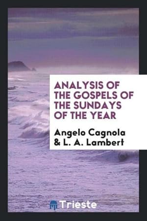 Image du vendeur pour Analysis of the Gospels of the Sundays of the year mis en vente par AHA-BUCH GmbH