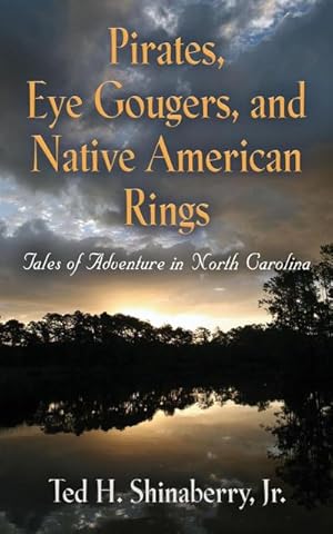 Seller image for Pirates, Eye Gougers, and Native American Rings for sale by AHA-BUCH GmbH