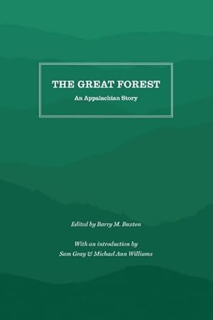 Imagen del vendedor de The Great Forest : An Appalachian Story a la venta por AHA-BUCH GmbH