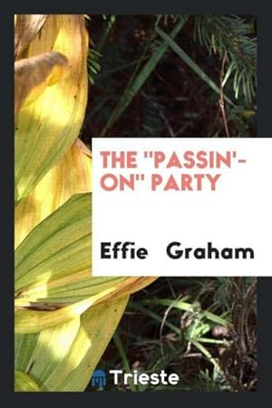 Seller image for The "Passin'-On" Party for sale by AHA-BUCH GmbH