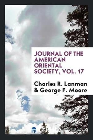 Seller image for Journal of the American Oriental Society, Vol. 17 for sale by AHA-BUCH GmbH