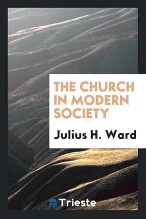 Seller image for The Church in Modern Society for sale by AHA-BUCH GmbH