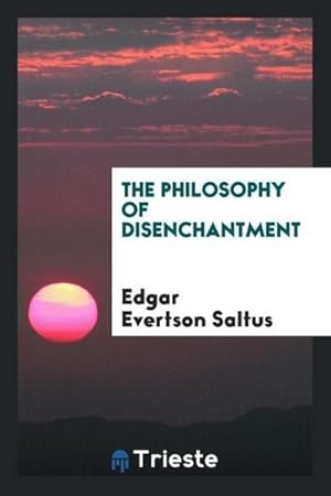 Seller image for The Philosophy of Disenchantment for sale by AHA-BUCH GmbH