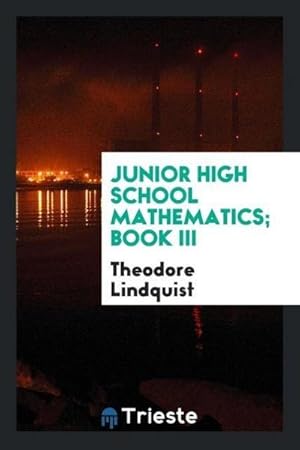 Image du vendeur pour Junior High School Mathematics; Book III mis en vente par AHA-BUCH GmbH