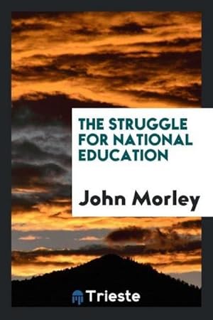 Seller image for The Struggle for National Education for sale by AHA-BUCH GmbH