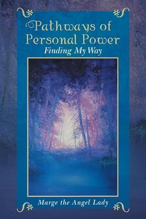Seller image for Pathways of Personal Power : Finding My Way for sale by AHA-BUCH GmbH