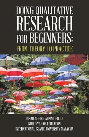 Seller image for Qualitative Research for Beginners : From Theory to Practice for sale by AHA-BUCH GmbH