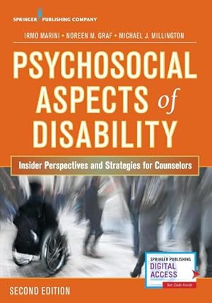 Bild des Verkufers fr Psychosocial Aspects of Disability : Insider Perspectives and Strategies for Counselors zum Verkauf von AHA-BUCH GmbH