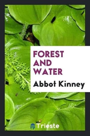 Seller image for Forest and Water for sale by AHA-BUCH GmbH