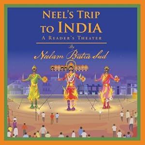 Imagen del vendedor de Neel's Trip to India : A Reader's Theater a la venta por AHA-BUCH GmbH