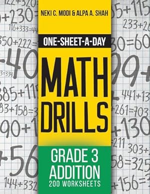 Immagine del venditore per One-Sheet-A-Day Math Drills : Grade 3 Addition - 200 Worksheets (Book 5 of 24) venduto da AHA-BUCH GmbH