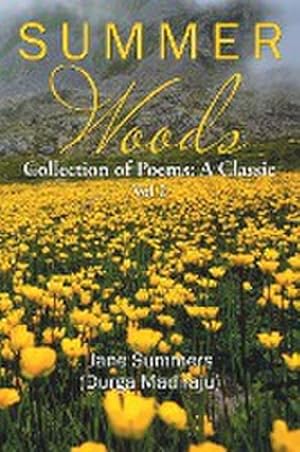 Seller image for Summer Woods : Collection of Poems: A Classic Vol 2 for sale by AHA-BUCH GmbH
