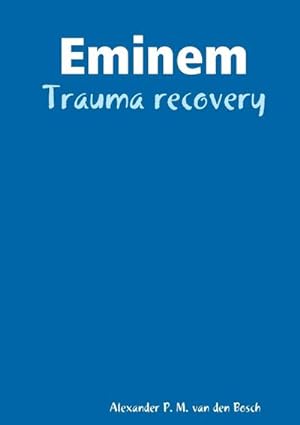 Imagen del vendedor de Eminem - Trauma recovery a la venta por AHA-BUCH GmbH