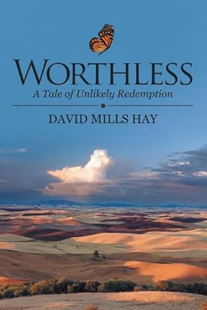 Imagen del vendedor de Worthless : A Tale of Unlikely Redemption a la venta por AHA-BUCH GmbH