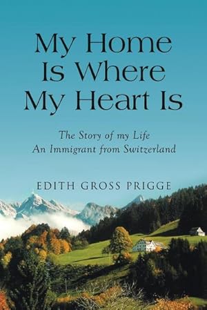 Seller image for My Home Is Where My Heart Is for sale by AHA-BUCH GmbH