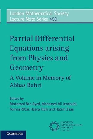 Image du vendeur pour Partial Differential Equations arising from Physics and Geometry mis en vente par AHA-BUCH GmbH