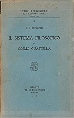 Image du vendeur pour Il sistema filosofico di Cosmo Guastella. mis en vente par FIRENZELIBRI SRL