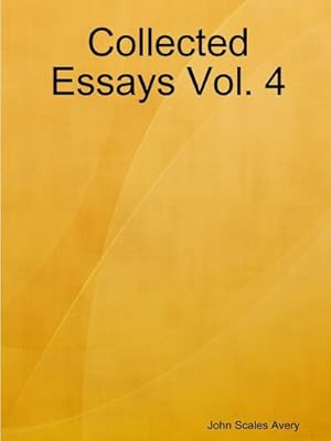 Seller image for Collected Essays Vol. 4 for sale by AHA-BUCH GmbH