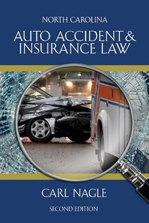 Immagine del venditore per North Carolina Auto Accident & Insurance Law venduto da AHA-BUCH GmbH