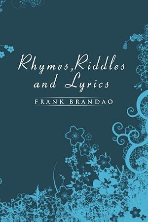 Imagen del vendedor de Rhymes, Riddles and Lyrics a la venta por AHA-BUCH GmbH