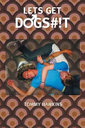 Seller image for Let's Get Dogs#!t for sale by AHA-BUCH GmbH
