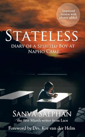 Image du vendeur pour Stateless : Diary of a Spirited Boy at Napho Camp mis en vente par AHA-BUCH GmbH