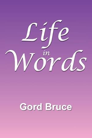 Imagen del vendedor de Life in Words a la venta por AHA-BUCH GmbH