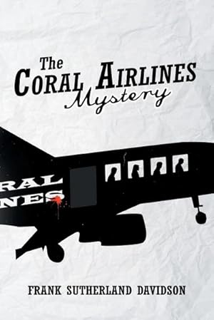 Seller image for The Coral Airlines Mystery for sale by AHA-BUCH GmbH