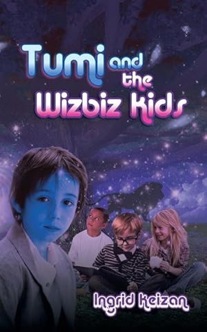 Seller image for Tumi & the Wizbiz Kids for sale by AHA-BUCH GmbH