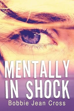 Imagen del vendedor de Mentally in Shock a la venta por AHA-BUCH GmbH