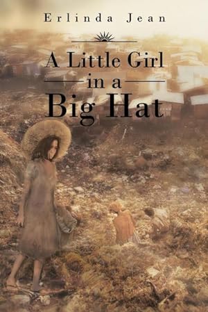 Bild des Verkufers fr A Little Girl in a Big Hat zum Verkauf von AHA-BUCH GmbH