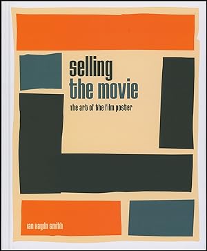 Selling The Movie: The Art of the Film Poster
