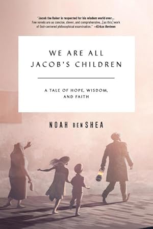 Seller image for We Are All Jacob's Children : A Tale of Hope, Wisdom, and Faith for sale by AHA-BUCH GmbH