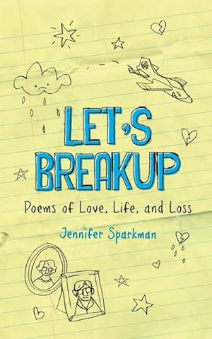 Seller image for Let's Breakup : Poetry of Love, Loss and Life for sale by AHA-BUCH GmbH