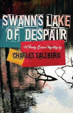 Seller image for Swann's Lake of Despair for sale by AHA-BUCH GmbH