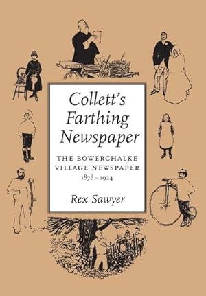 Seller image for Collett's Farthing Newspaper : the Bowerchalke village newspaper, 1878-1924 for sale by AHA-BUCH GmbH
