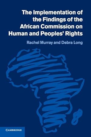 Imagen del vendedor de The Implementation of the Findings of the African Commission on Human and Peoples' Rights a la venta por AHA-BUCH GmbH