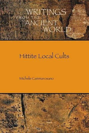 Imagen del vendedor de Hittite Local Cults a la venta por AHA-BUCH GmbH