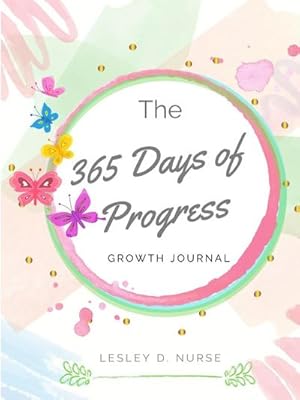 Seller image for The 365 Days of Progress" Growth Journal for sale by AHA-BUCH GmbH