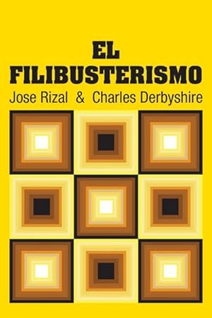 Seller image for El Filibusterismo for sale by AHA-BUCH GmbH