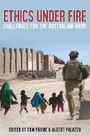 Seller image for Ethics Under Fire : Challenges for the Australian Army for sale by AHA-BUCH GmbH