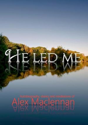 Seller image for He Led Me for sale by AHA-BUCH GmbH