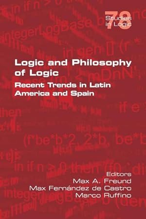 Immagine del venditore per Logic and Philosophy of Logic : Recent Trends in Latin America and Spain venduto da AHA-BUCH GmbH