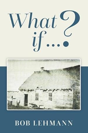 Seller image for What if .? for sale by AHA-BUCH GmbH