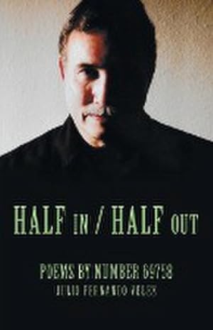 Seller image for Half in / Half Out : Poems by Number 69758 for sale by AHA-BUCH GmbH