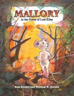 Seller image for Mallory in the Forest of Lost Kites for sale by AHA-BUCH GmbH