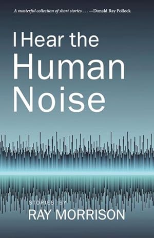 Seller image for I Hear the Human Noise for sale by AHA-BUCH GmbH