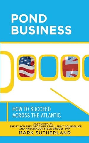 Seller image for Pond Business : How to Succeed Across the Atlantic for sale by AHA-BUCH GmbH