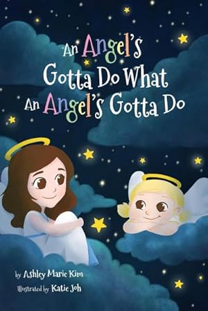 Seller image for An Angel's Gotta Do What an Angel's Gotta Do for sale by AHA-BUCH GmbH